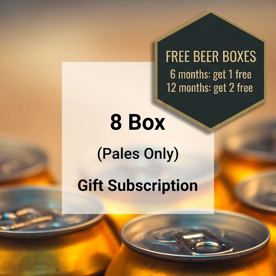 Beer Club 8 Box Gift Subscription (Pales Only) - The Epicurean